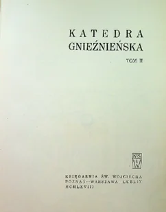 Katedra gnieźnieńska Tom II - Książki o kulturze i sztuce - miniaturka - grafika 1