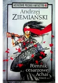 Fantasy - Mistrzowie Polskiej Fantastyki Tom 46 Pomnik Cesarzowej Achai Tom II Część 1 - miniaturka - grafika 1