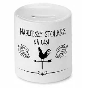SKARBONKA PREZENT DLA STOLARZA NAJLEPSZY NA WSI z Nadrukiem ze Zdjęciem - Skarbonki SKARBONKA PREZENT DLA STOLARZA NAJLEPSZY NA WSI z Nadrukiem ze Zdjęciem - Skarbonki - miniaturka - grafika 1