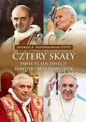 Religia i religioznawstwo - Bernardinum Cztery skały. Paweł VI, Jan Paweł II, Benedykt XVI i Franciszek - miniaturka - grafika 1