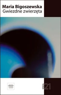 Gwiezdne zwierzęta - Maria Bigoszewska - książka - Poezja - miniaturka - grafika 1