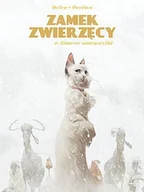 Komiksy dla dorosłych - Taurus Media Zamek Zwierzęcy T.2 Zimowe Margerytki - Xavier Dorison, Felix Delep - miniaturka - grafika 1