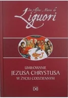Religia i religioznawstwo - Umiłowanie Jezusa Chrystusa w życiu codziennym - miniaturka - grafika 1