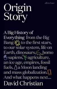 David Christian Origin Story A Big History of Everything - Obcojęzyczne książki historyczne - miniaturka - grafika 1
