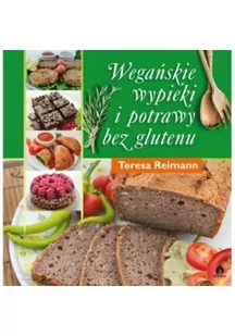 Purana Wegańskie wypieki i potrawy bez glutenu - Reimann Teresa - Książki kucharskie - miniaturka - grafika 2