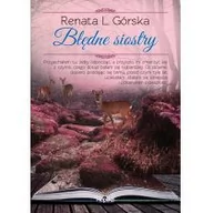 Powieści - BŁĘDNE SIOSTRY Renata L Górska - miniaturka - grafika 1