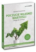 Poradniki psychologiczne - Samo Sedno Poczucie własnej wartości Dorota Gromnicka - miniaturka - grafika 1