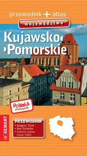 Demart Przewodnik Polska Niezwykła. Kujawsko-Pomorskie praca zbiorowa - Przewodniki Demart Przewodnik Polska Niezwykła. Kujawsko-Pomorskie praca zbiorowa - Przewodniki - miniaturka - grafika 2