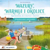Audiobooki dla dzieci i młodzieży - Mazury, Warmia i okolice. Przewodnik dla dużych i małych - miniaturka - grafika 1