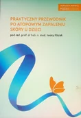 Książki medyczne - Praktyczny Przewodnik Po Atopowym Zapaleniu Skóry U Dzieci 24H - miniaturka - grafika 1