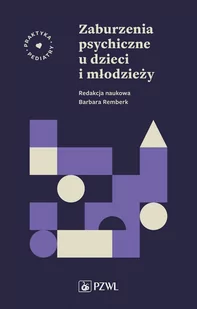 Zaburzenia psychiczne u dzieci i młodzieży - E-booki - nauka - miniaturka - grafika 1