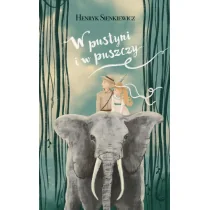 Olesiejuk Sp. z o.o. W pustyni i w puszczy - Henryk Sienkiewicz - Lektury szkoła podstawowa - miniaturka - grafika 1