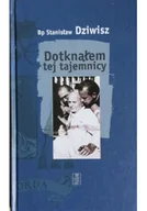 Religia i religioznawstwo - Dotknąłem tej tajemnicy - miniaturka - grafika 1