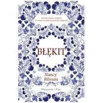 Prószyński Błękit Nancy Bilyeau - Powieści Prószyński Błękit Nancy Bilyeau - Powieści - miniaturka - grafika 1