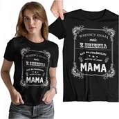 Gadżety dla niej i dla niego - Koszulka dla Mamy na Dzień Mamy prezent na urodziny Mama - Wszyscy znają mnie z imienia ale najważniejsi mówią do mnie mamo - miniaturka - grafika 1