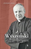 Religia i religioznawstwo - Bratni Zew Wyszyński. 40 spojrzeń Zdzisław Kijas OFMConv - miniaturka - grafika 1