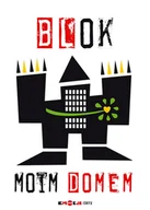 Plakaty - blok moim domem (a klatka przedpokojem) - plakat Wymiar do wyboru: 40x50 cm - miniaturka - grafika 1