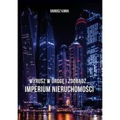 Ekonomia - Wyrusz w drogę i zdobądź? Imperium nieruchomości - miniaturka - grafika 1