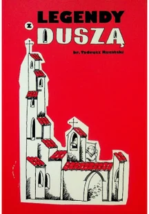 Legendy z duszą - Religia i religioznawstwo - miniaturka - grafika 1