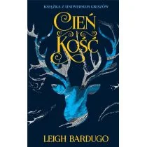 Cień i kość. Trylogia Grisza. Tom 1 - Fantasy Cień i kość. Trylogia Grisza. Tom 1 - Fantasy - miniaturka - grafika 1