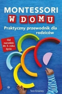 HARMONIA Montessori w domu - Tara Greaney - Poradniki dla rodziców - miniaturka - grafika 2
