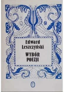 Leszczyński Wybór poezji - Poezja - miniaturka - grafika 1