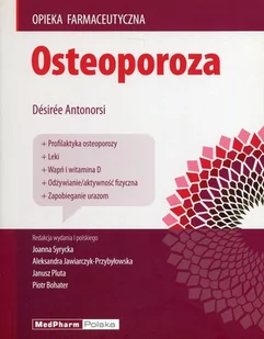 MEDPHARM Desiree Antonorsi Osteoporoza - Książki medyczne - miniaturka - grafika 1