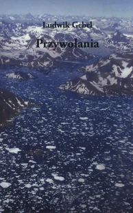 Przywołania - Ludwik Gebel - książka - Poezja - miniaturka - grafika 1