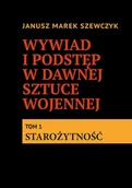 E-booki - historia - Wywiad i podstęp w dawnej sztuce wojennej. Starożytność. Tom 1 - miniaturka - grafika 1