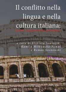 Il conflitto nella lingua e nella cultura italiana: analisi, interpretazioni, prospettive - Archeologia - miniaturka - grafika 1