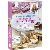 Edipresse Polska Blondynka w Japonii - Beata Pawlikowska - Książki podróżnicze - miniaturka - grafika 2