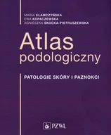 Pozostałe książki - PZWL Atlas podologiczny: Patologia skóry i paznokci - miniaturka - grafika 1