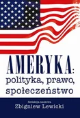 Podręczniki dla szkół wyższych - Aspra Ameryka: polityka, prawo, społeczeństwo - Aspra - miniaturka - grafika 1