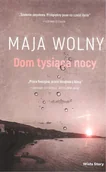 Literatura przygodowa - WISŁA STORY Dom tysiąca nocy Maja Wolny - miniaturka - grafika 1