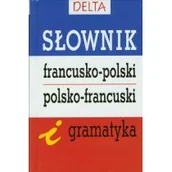 Słowniki języków obcych - Delta W-Z Oficyna Wydawnicza Słownik francusko-polski, polsko-francuski i gramatyka - Mirosława Słobodska - miniaturka - grafika 1