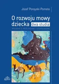 Pedagogika i dydaktyka - O rozwoju mowy dziecka - miniaturka - grafika 1