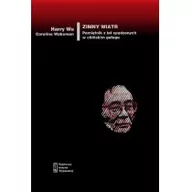 Publicystyka - Zimny Wiatr Pamiętnik Z Lat Spędzonych W Chińskim Gułagu Harry Wu,caroline Wakeman - miniaturka - grafika 1