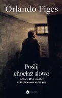 Felietony i reportaże - Poślij chociaż słowo - miniaturka - grafika 1