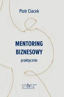 E-booki - biznes i ekonomia - Mentoring biznesowy. Praktycznie - miniaturka - grafika 1