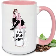 Kubki - Kubek DUŻY BIAŁY But First Coffe RÓŻÓWE UCHO I WNĘTRZE PIĘKNE WIELE WZORÓW - miniaturka - grafika 1