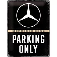 Dekoracje domu - Art Nostalgic 23262 - Mercedes-Benz - Parking Only, blaszana tabliczka retro, tabliczka w stylu vintage, dekoracja ścienna, metal, 30x40 cm 23262 - miniaturka - grafika 1