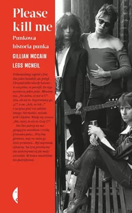 Please kill me. Punkowa historia punka - E-booki - literatura faktu - miniaturka - grafika 1
