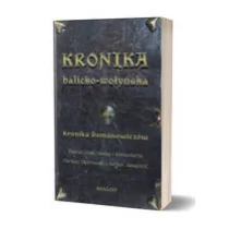 Avalon Kronika halicko-wołyńska. Kronika Romanowiczów Dariusz Dąbrowski, Adrian Jusupović