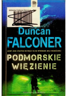Podmorskie więzienie - Wysyłka od 3,99 - Powieści sensacyjne - miniaturka - grafika 2