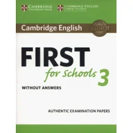 Książki do nauki języka angielskiego - Cambridge English First for Schools 3 Students Book without Answers Cambridge University Press - miniaturka - grafika 1