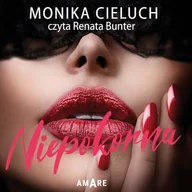 Audiobooki - romanse - Niepokorna Monika Cieluch - miniaturka - grafika 1