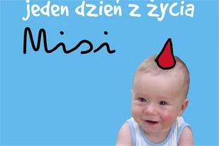 „Dzień z życia Twojej Pociechy“ – opowiadanie - Czasopisma - miniaturka - grafika 1