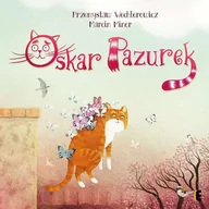 Powieści i opowiadania - Oskar Pazurek Przemysław Wechterowicz - miniaturka - grafika 1