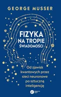 E-booki - informatyka - Fizyka na tropie świadomości - miniaturka - grafika 1