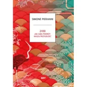 Felietony i reportaże - 2100. Jak Azja tworzy naszą przyszłość - miniaturka - grafika 1